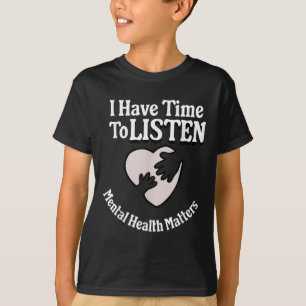 T-shirt J'Ai Le Temps D'Écouter Sensibilisation À La Santé