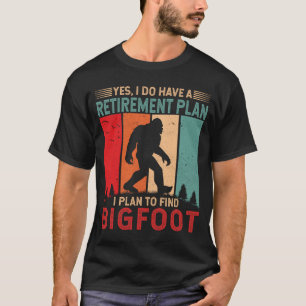 T-shirt J'ai l'intention de trouver Bigfoot Funny Sasquatc