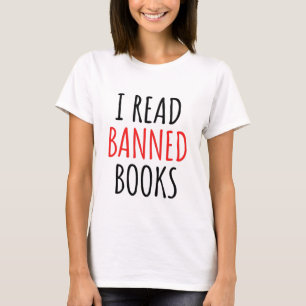 T-shirt J'Ai Lu Des Livres Interdits Drôle Citation