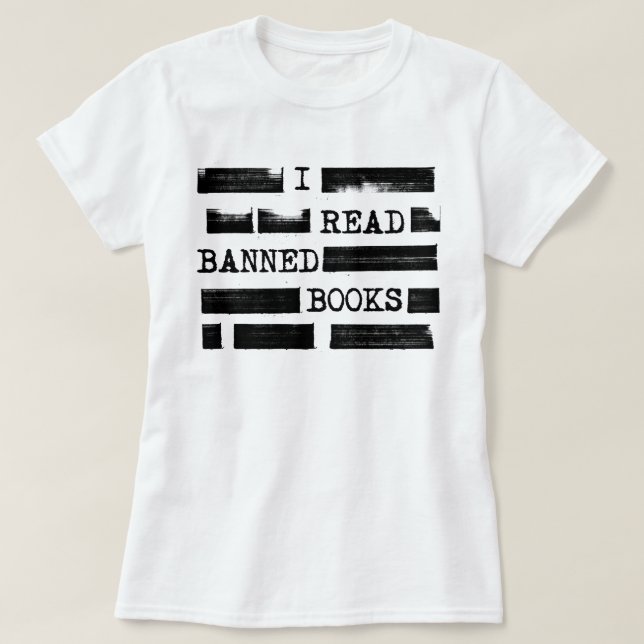 T-shirt J'Ai Lu Des Livres Interdits Refusés (Design devant)