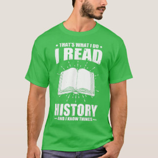 T-shirt J'ai lu l'histoire et les choses à savoir mignons 