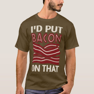 T-shirt J'Ai Mis Bacon Là-Dessus