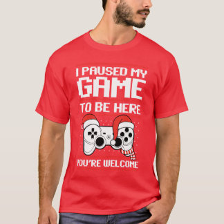 T-shirt J'ai mis en pause mon Gameo Be Here Ugly Christmas