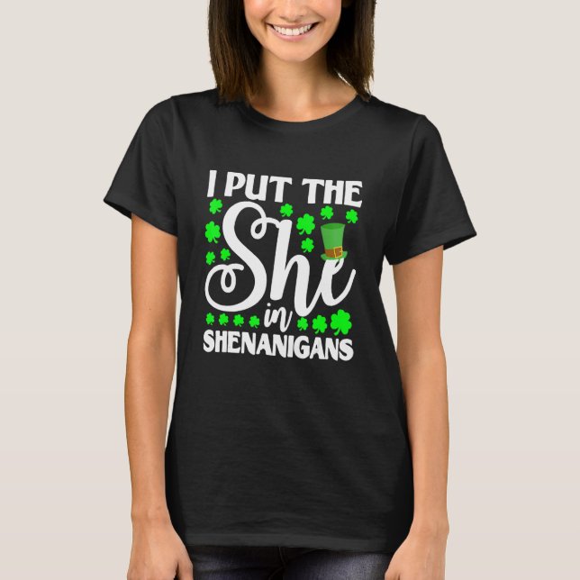 T-shirt J'Ai Mis La Elle À Shenanigan Shamrock St Patrick' (Devant)