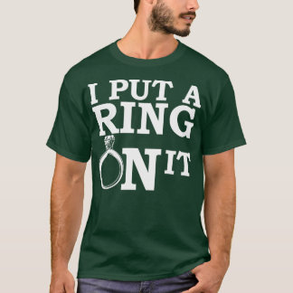 T-shirt J'ai mis un anneau dessus