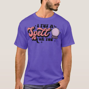 T-shirt J'Ai Mis Un Sceau Sur Vous Mystique Ball Halloween