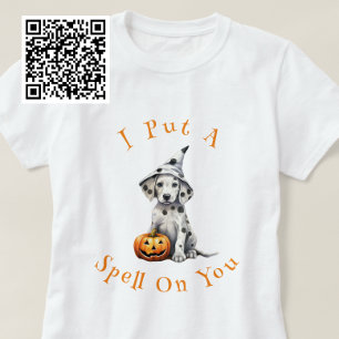 T-shirt J'Ai Mis Un Sceau Sur Vous Sorcière Dalmatienne