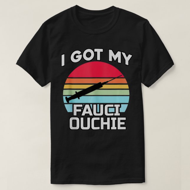 T-shirt J'Ai Mon Fauci Ouchie Drôle Dr. (Design devant)