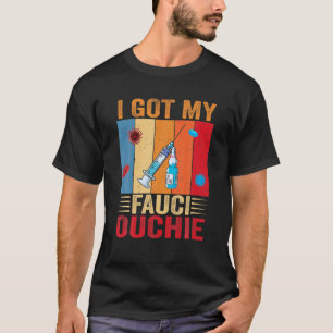 T-shirt J'Ai Mon Fauci Ouchie Funny Pro Fauci Retro Vintag