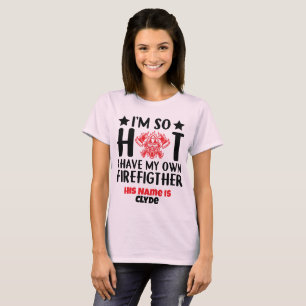 T-shirt J'ai mon propre pompier.