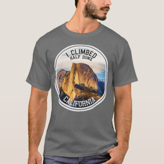 T-shirt J'Ai Monté À Demi Dôme (Randonnée)