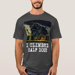 T-shirt J'Ai Monté À Moitié Dôme