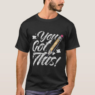 T-shirt J'Ai Obtenu Cet Examen Enseignant Test Jour Score