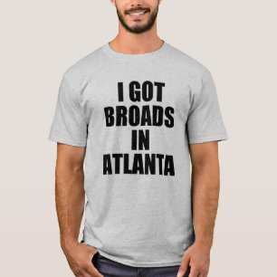 T-shirt J'ai obtenu des broads dans l'énonciation drôle
