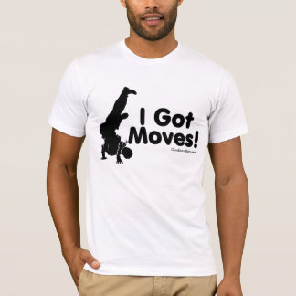 T-shirt J'ai obtenu des mouvements