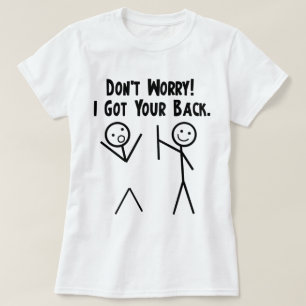 T-shirt J'ai obtenu votre dos !