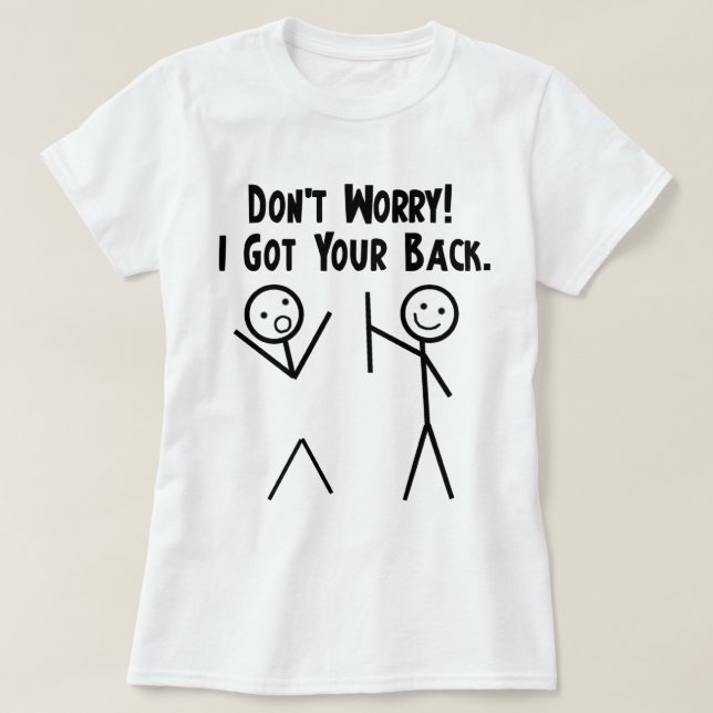 T-shirt J'ai obtenu votre dos ! (Design devant)