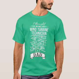 T-shirt J'ai pensé être un technicien de turbine de vent
