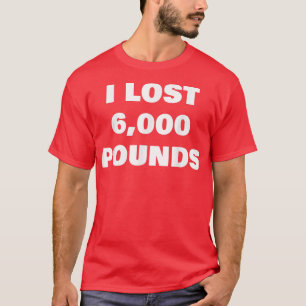 T-shirt J'Ai Perdu 6000 Livres