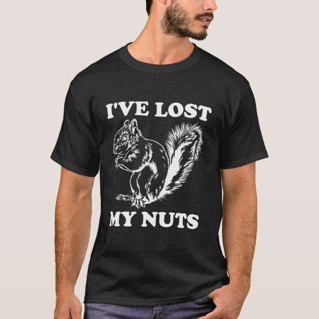T-shirt J'Ai Perdu Mes Noix Tee Shirtim Si Vieille Que J'A (Devant)