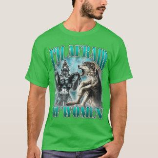T-shirt j'ai peur de la femme vintage