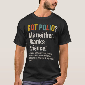 T-shirt J'AI POLIO Moi non plus. Merci Science !