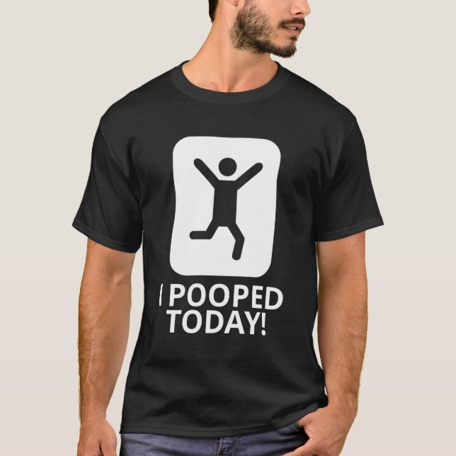 T-shirt J'Ai Poopé Aujourd'Hui (Devant)