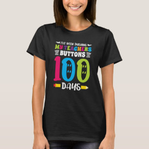 T-shirt J'Ai Poussé Les Boutons De Mes Enseignants