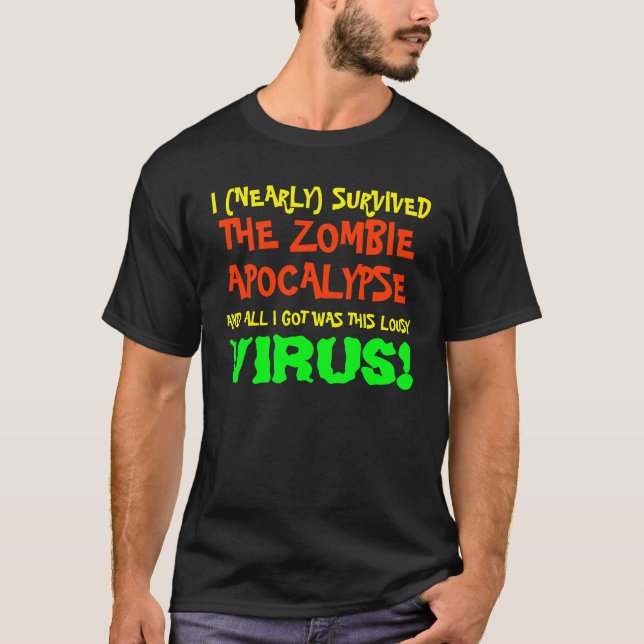 T-shirt J'ai presque survécu à l'apocalypse zombie (Devant)