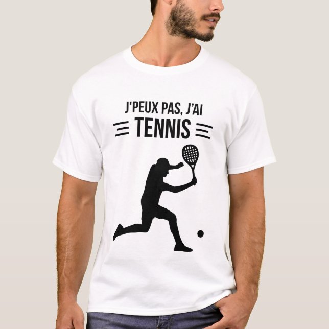 T-shirt J'ai pu jouer au tennis (Devant)