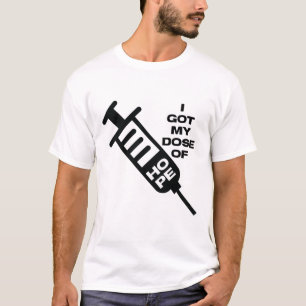 T-shirt J'ai reçu ma dose de Hope