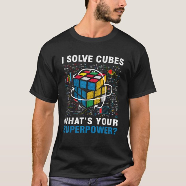 T-shirt J'Ai Résolu Cubes Superpower Funny Speed Cubing Bo (Devant)