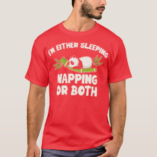 T-shirt J'Ai Soit Dormi Nappant Lazy Panda Bear
