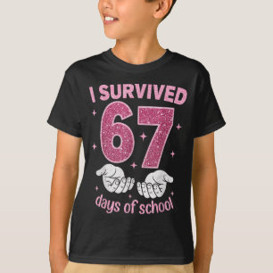 T-shirt J'ai survécu 67 jours d'école Gen Alpha Slang 6 7