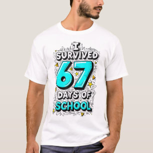 T-shirt J'ai survécu 67 jours d'école professeurs élèves a