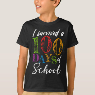 T-shirt J'Ai Survécu À 100 Jours D'École Pour Enseignant E
