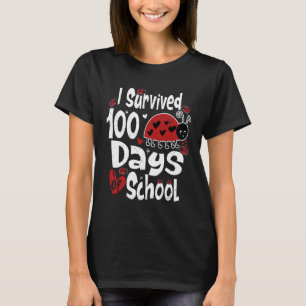 T-shirt J'Ai Survécu À 100 Jours D'Enseignant De Bogue À L