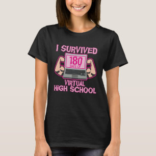 T-shirt J'ai survécu à 180 jours de diplômé de lycée virtu
