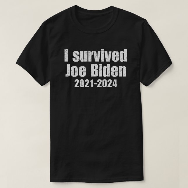 T-shirt J'ai survécu à Joe Biden 2021-2024 (Design devant)
