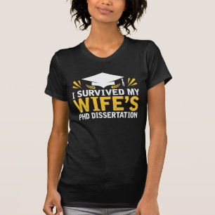 T-shirt J'ai survécu à la dissertation du PhD de mon