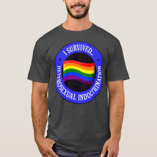 T-shirt J'ai survécu à la fierté de l'endoctrinement hétér