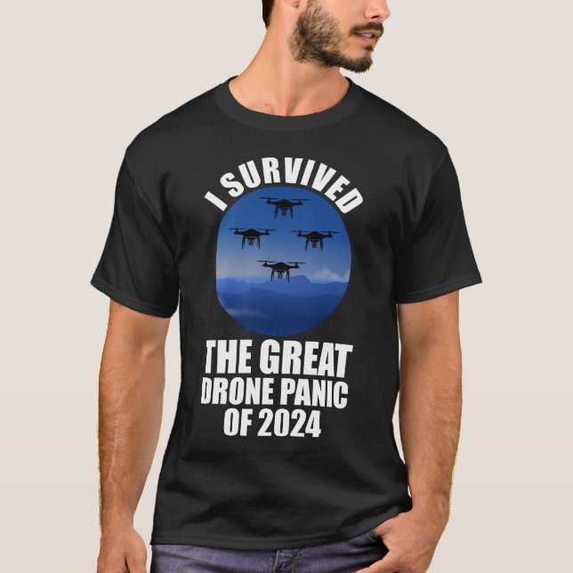 T-shirt J'Ai Survécu À La Grande Panique Des Drones De 202 (Devant)