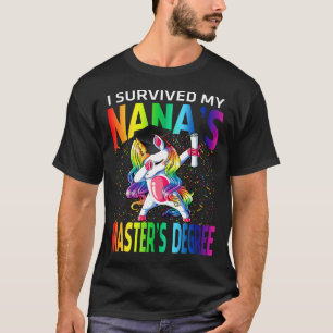 T-shirt J'ai survécu à la maîtrise de My Nana Unicorn grad