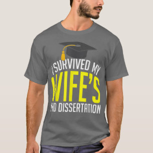 T-shirt J'ai survécu à la thèse de doctorat de ma femme Di