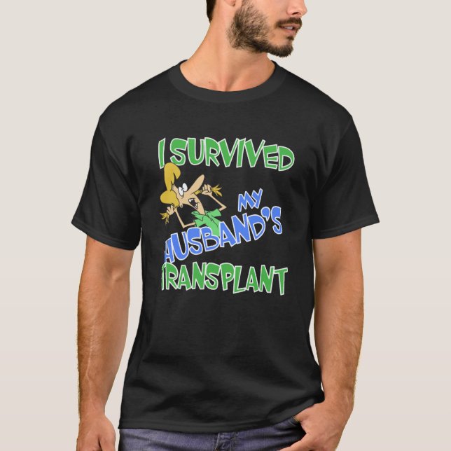 T-shirt J'ai survécu à la transplantation de la femme de m (Devant)