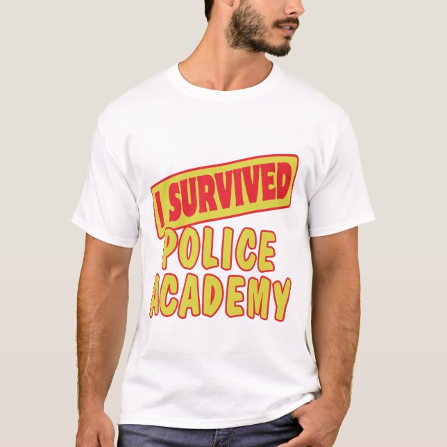 T-SHIRT J'AI SURVÉCU À L'ACADÉMIE POLICIÈRE (Devant)