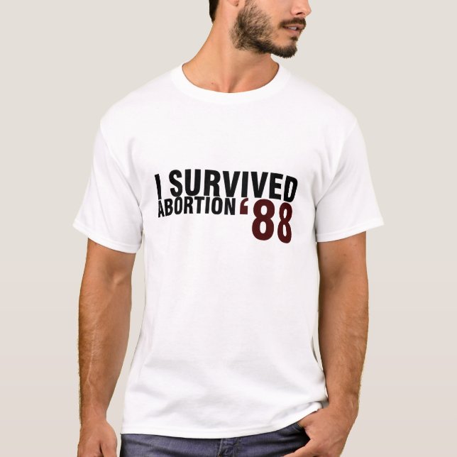 T-shirt J'ai survécu à l'avortement '88 (Devant)
