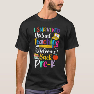 T-shirt J'ai survécu à l'enseignement virtuel Bienvenue Re