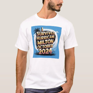 T-shirt J'ai survécu à l'ouragan Milton Octobre 2024