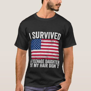 T-shirt J'ai survécu à ma fille adolescente Fête des pères
